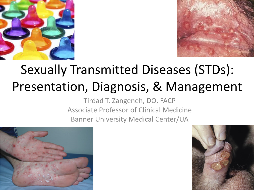 (Stds): Presentation, Diagnosis, & Management