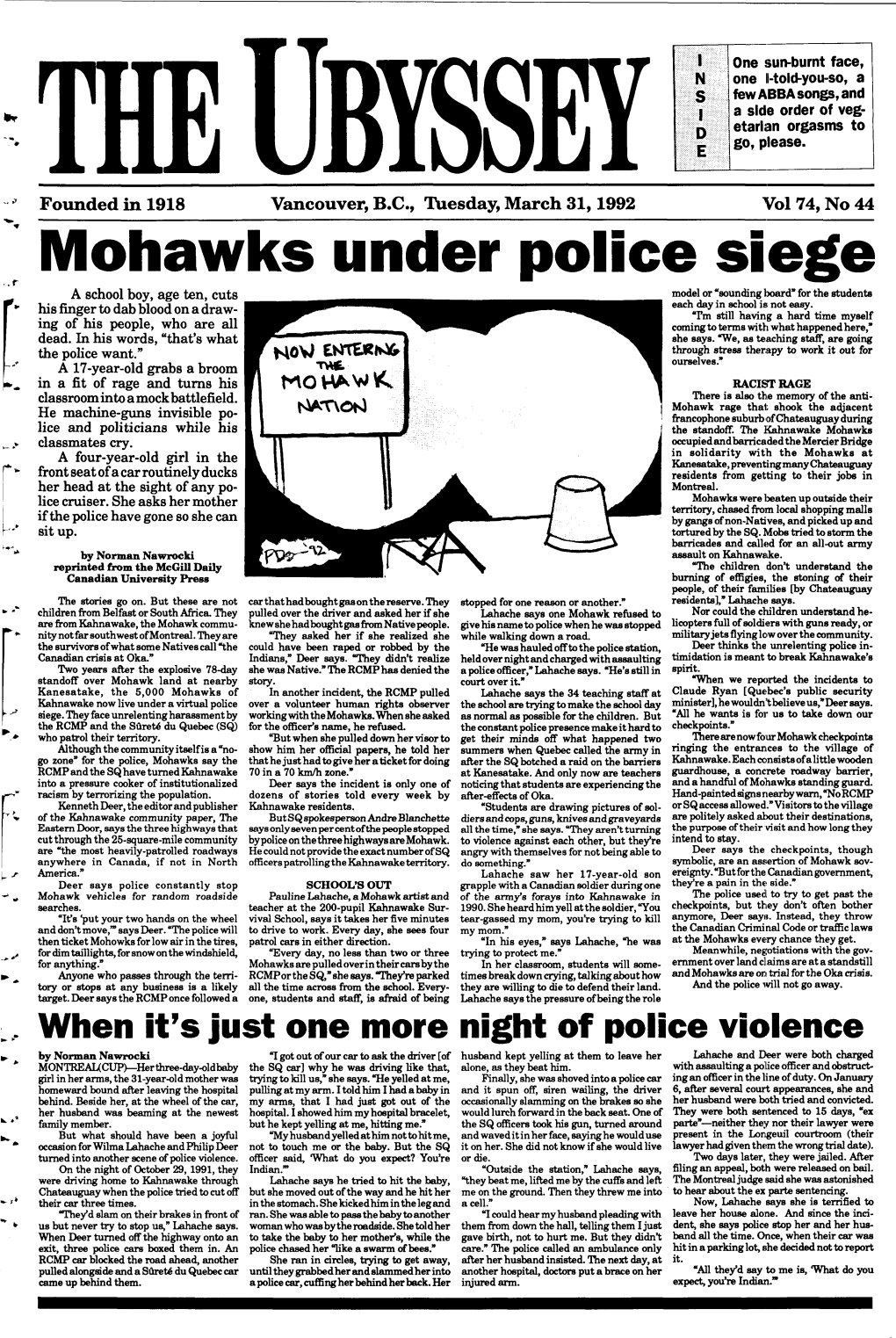 Mohawks Under Police Siege a School Boy, Age Ten, Cuts Model Or "Sounding Board" for the Students Each Day in School Is Not Easy