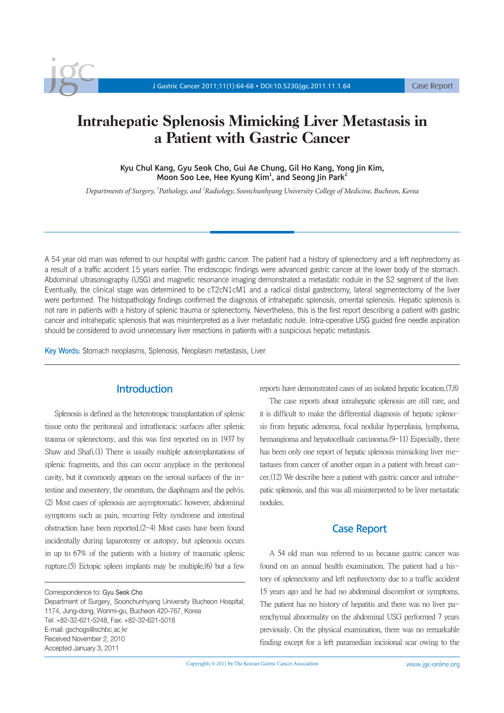 Intrahepatic Splenosis Mimicking Liver Metastasis in a Patient with Gastric Cancer