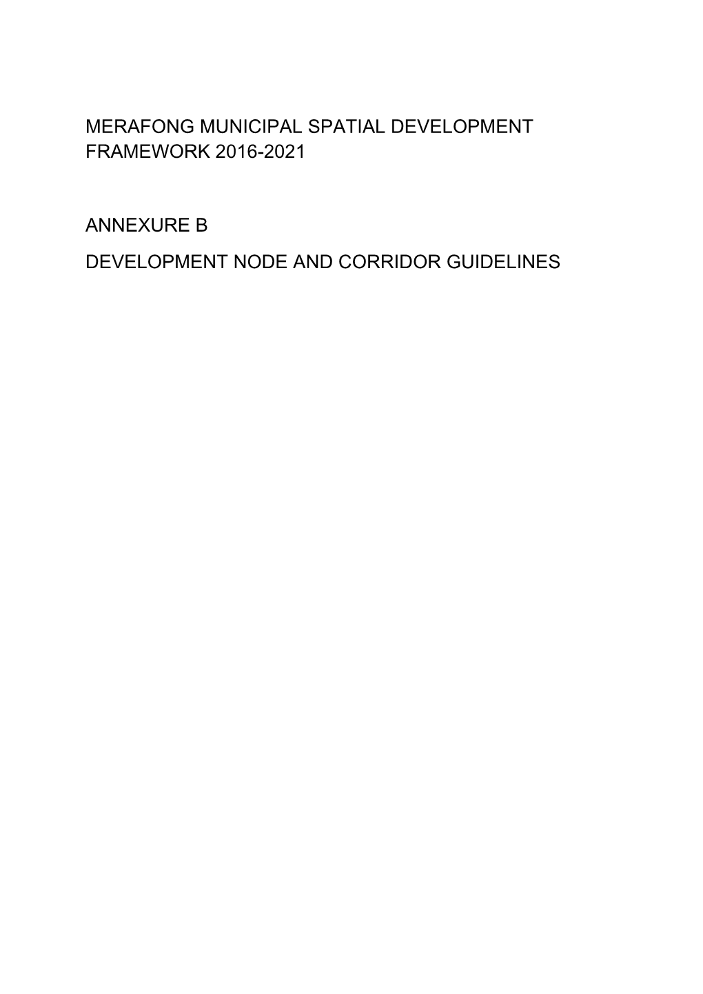 Merafong Municipal Spatial Development Framework 2016-2021