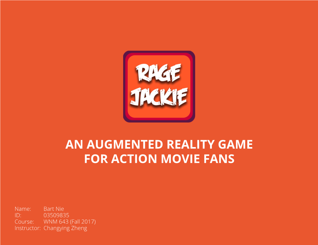 An Augmented Reality Game for Action Movie Fans