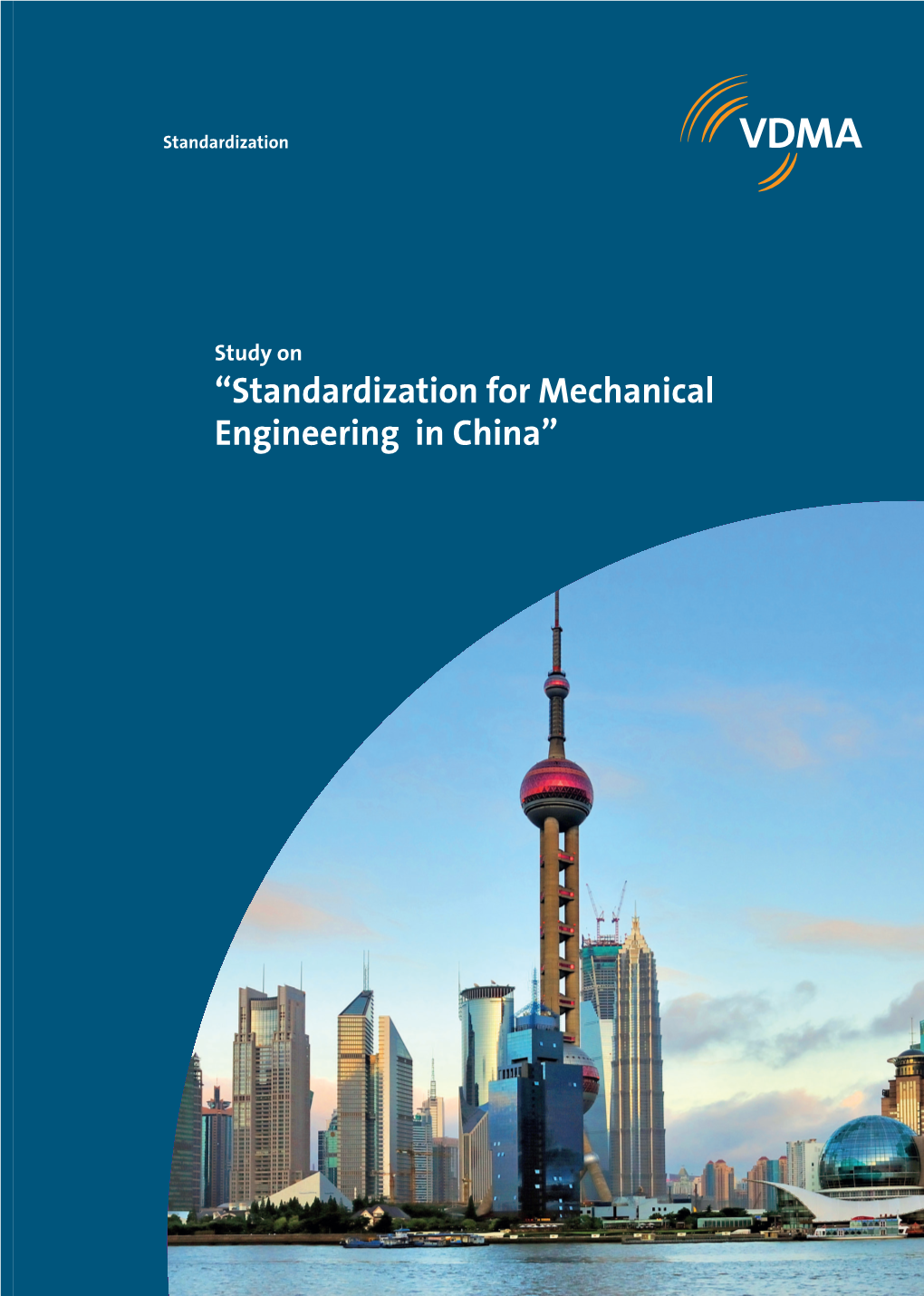 “Standardization for Mechanical Engineering in China” Designstudio Standardization