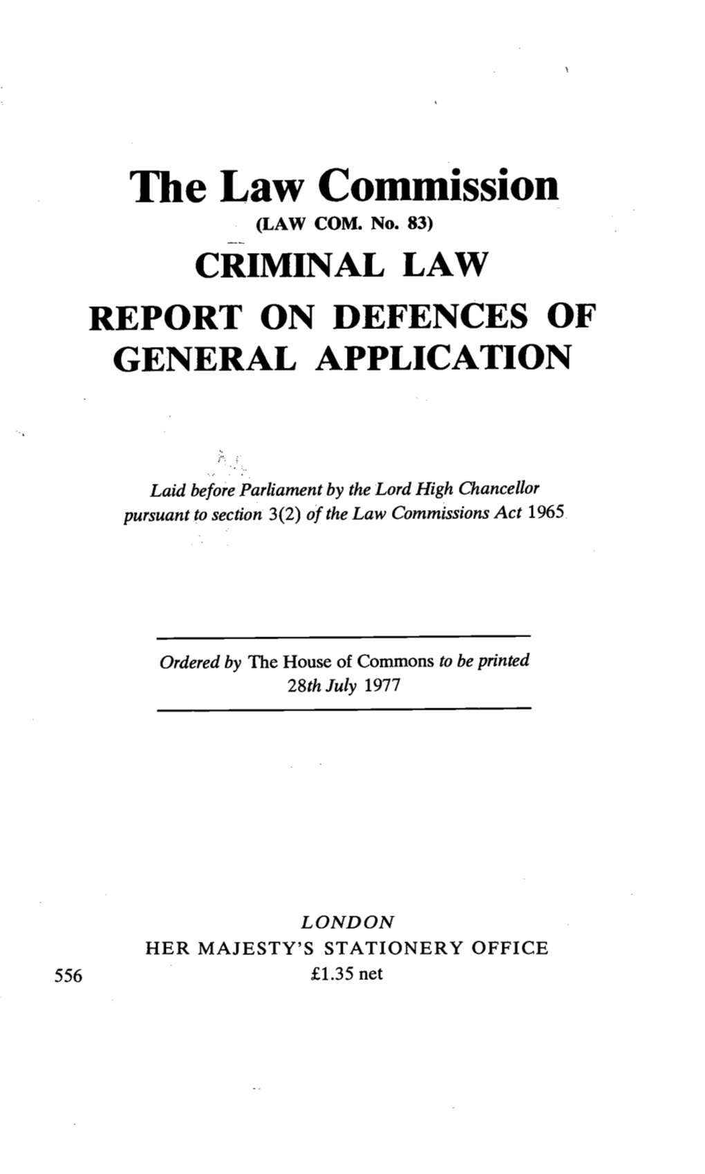 Criminal Law Report on Defences of General Application