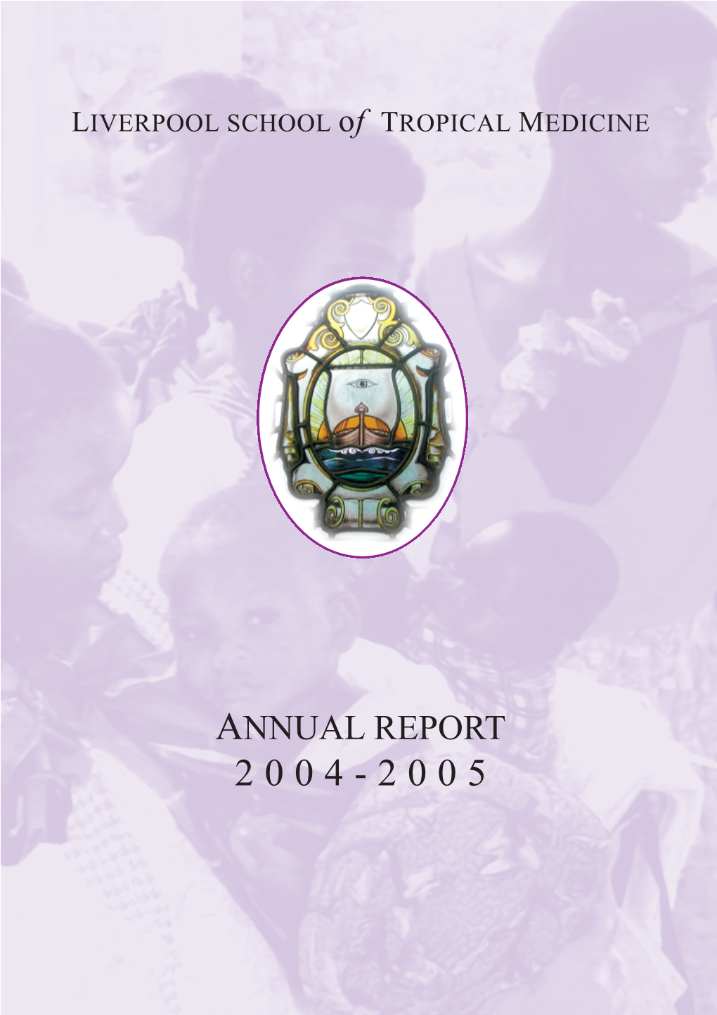 ANNUAL REPORT 2004-2005 Mission Statement