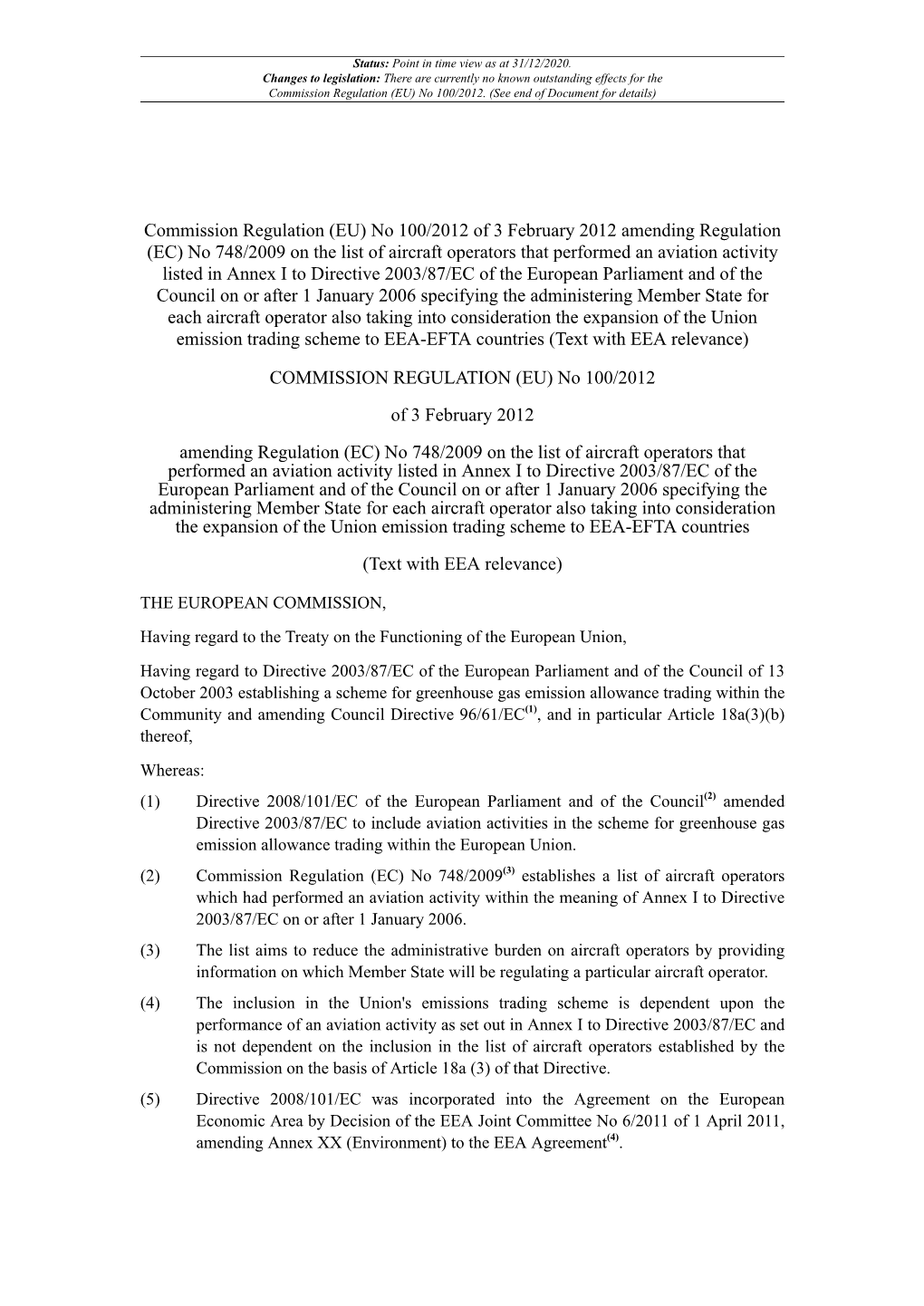 Commission Regulation (EU) No 100/2012