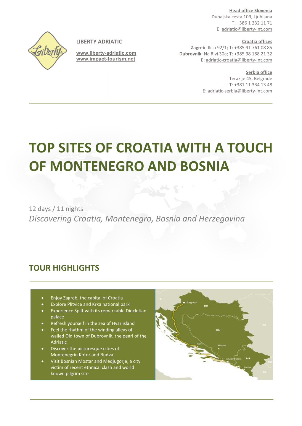Top Sites of Croatia with a Touch of Montenegro and Bosnia