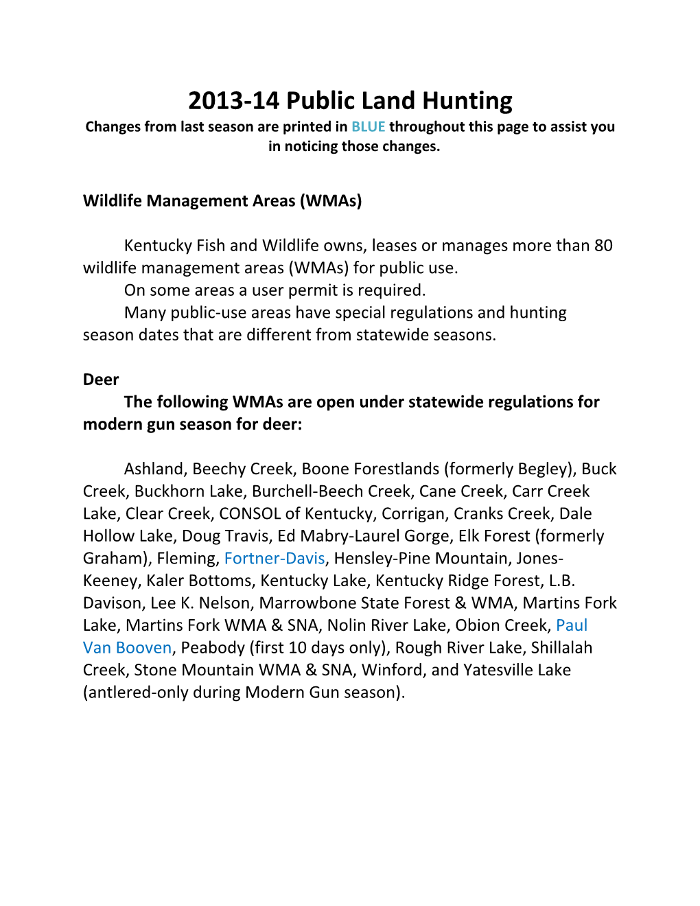 2013-14 Public Land Hunting Changes from Last Season Are Printed in BLUE Throughout This Page to Assist You in Noticing Those Changes