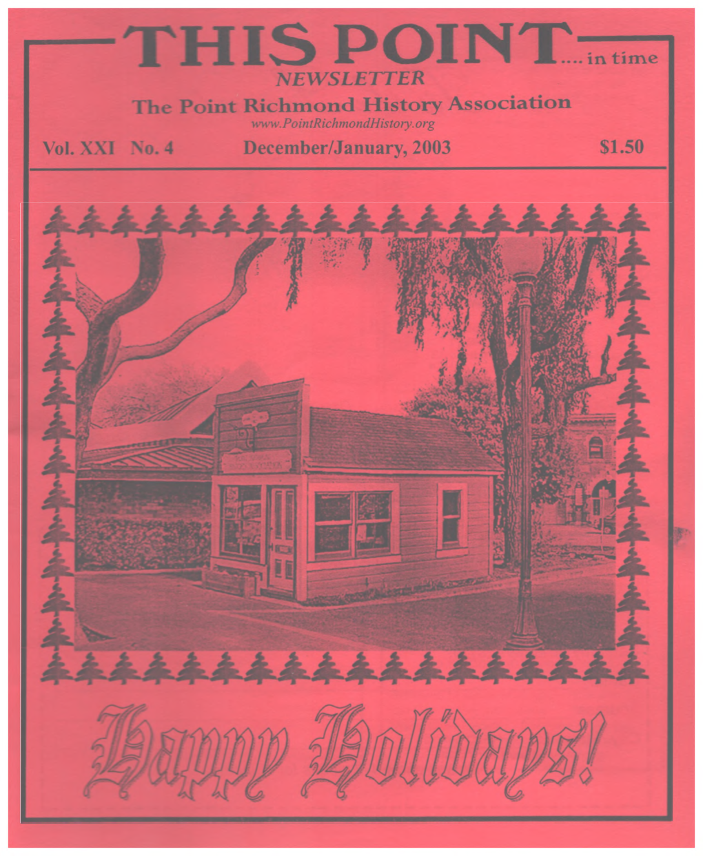 — THIS POINT— NEWSLETTER the Point Richmond History Association