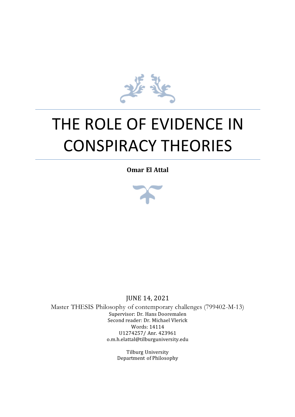 The Role of Evidence in Conspiracy Theories