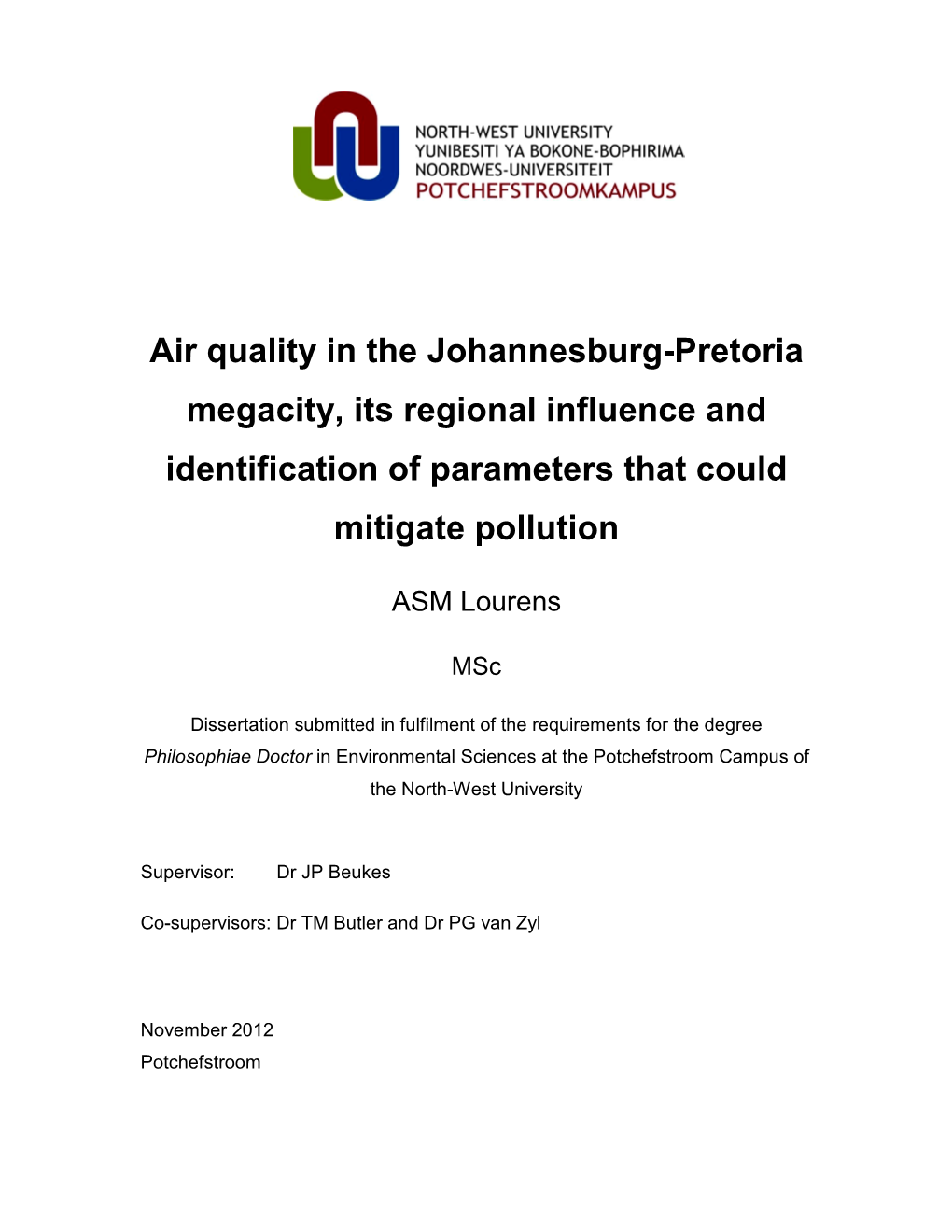 Air Quality in the Johannesburg-Pretoria Megacity, Its Regional Influence and Identification of Parameters That Could