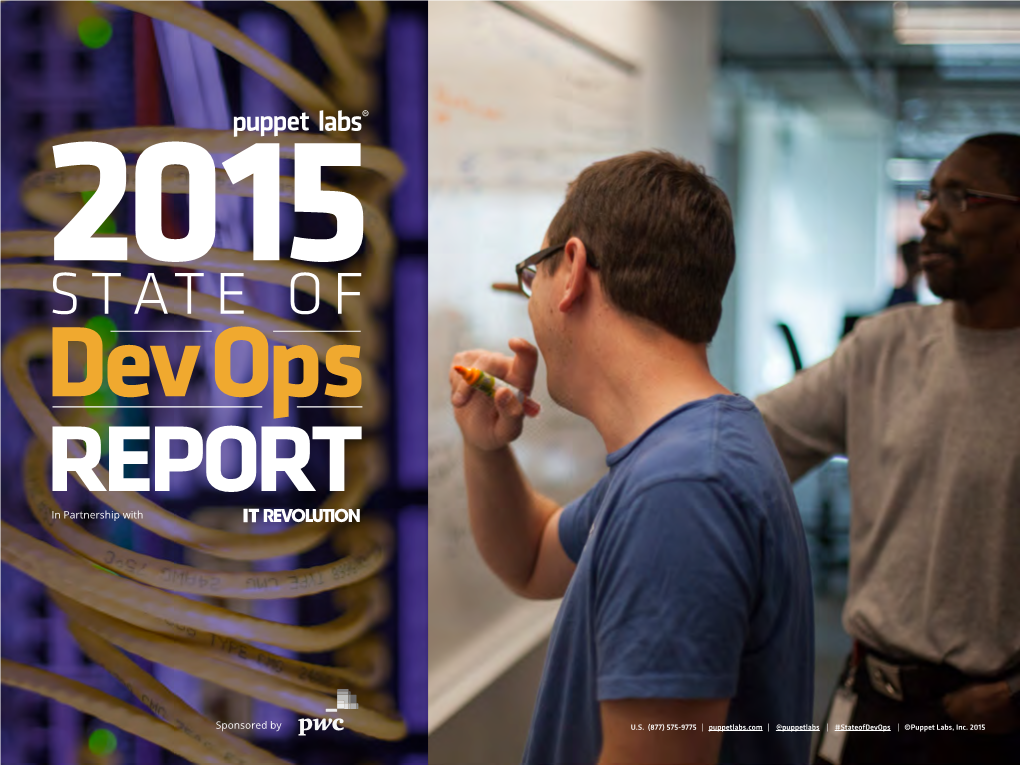 U.S. (877) 575-9775 | Puppetlabs.Com | @Puppetlabs | #Stateofdevops | ©Puppet Labs, Inc. 2015 Table of Contents