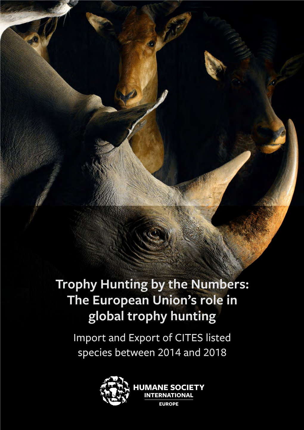 Trophy Hunting by the Numbers: the European Union's Role in Global