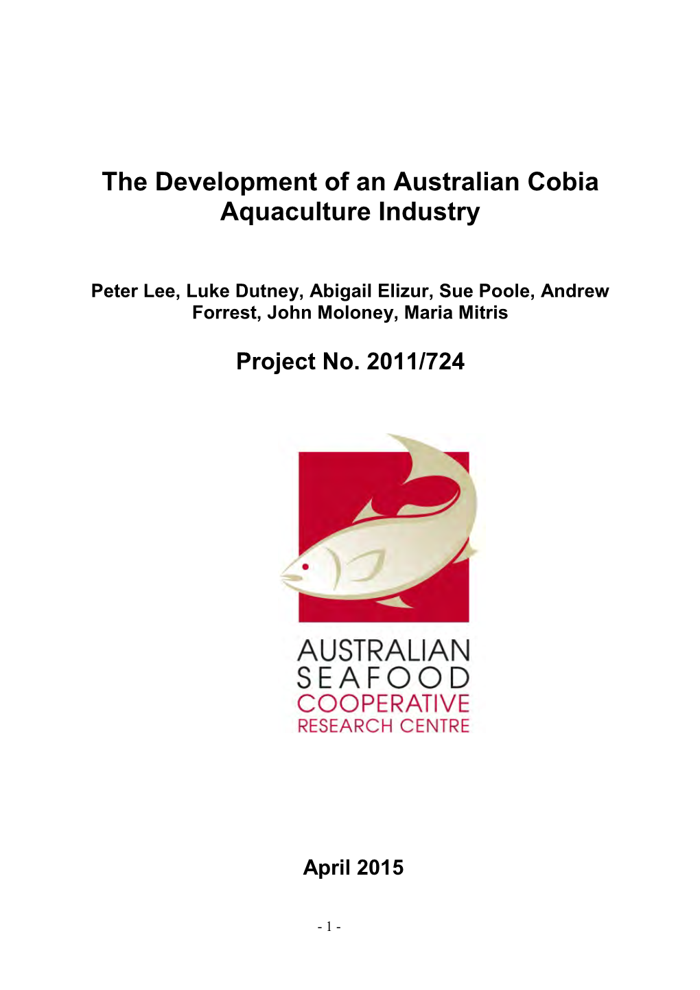 The Development of an Australian Cobia Aquaculture Industry