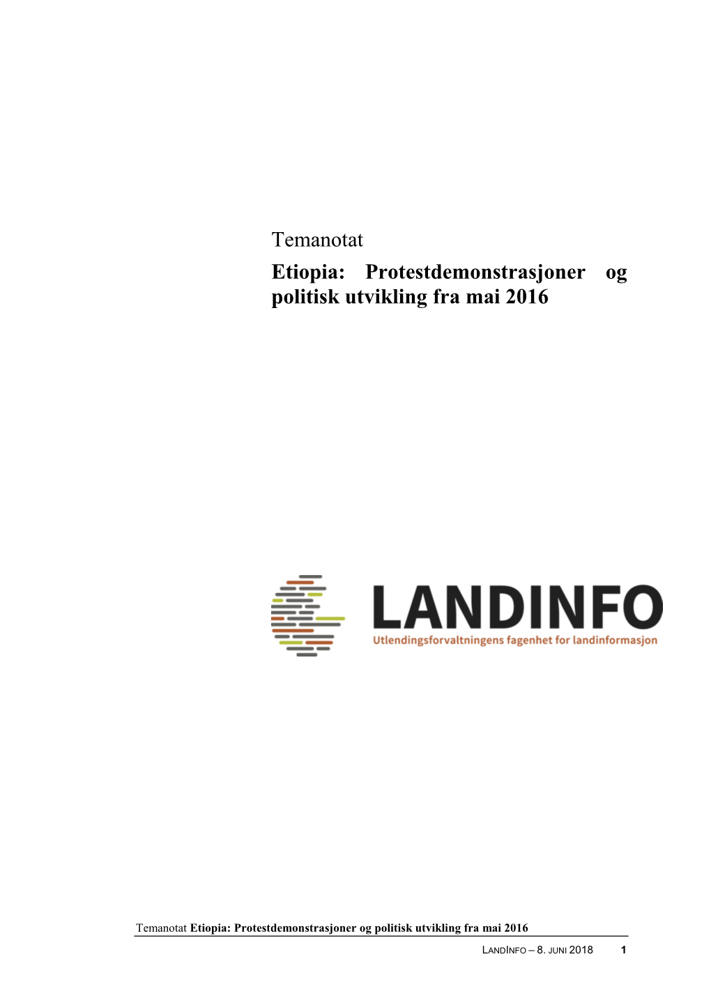 Etiopia: Protestdemonstrasjoner Og Politisk Utvikling Fra Mai 2016 (8