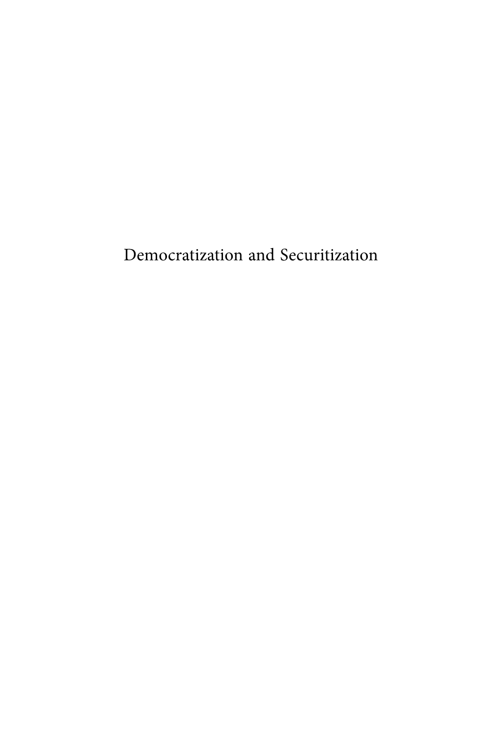 Democratization and Securitization International Comparative Social Studies