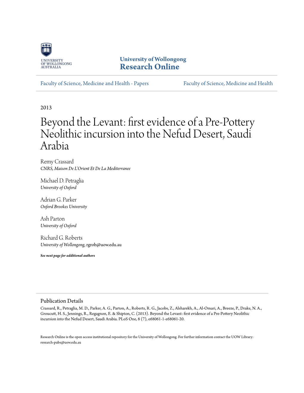 First Evidence of a Pre-Pottery Neolithic Incursion Into the Nefud Desert, Saudi Arabia Remy Crassard CNRS, Maison De L'orient Et De La Mediterranee