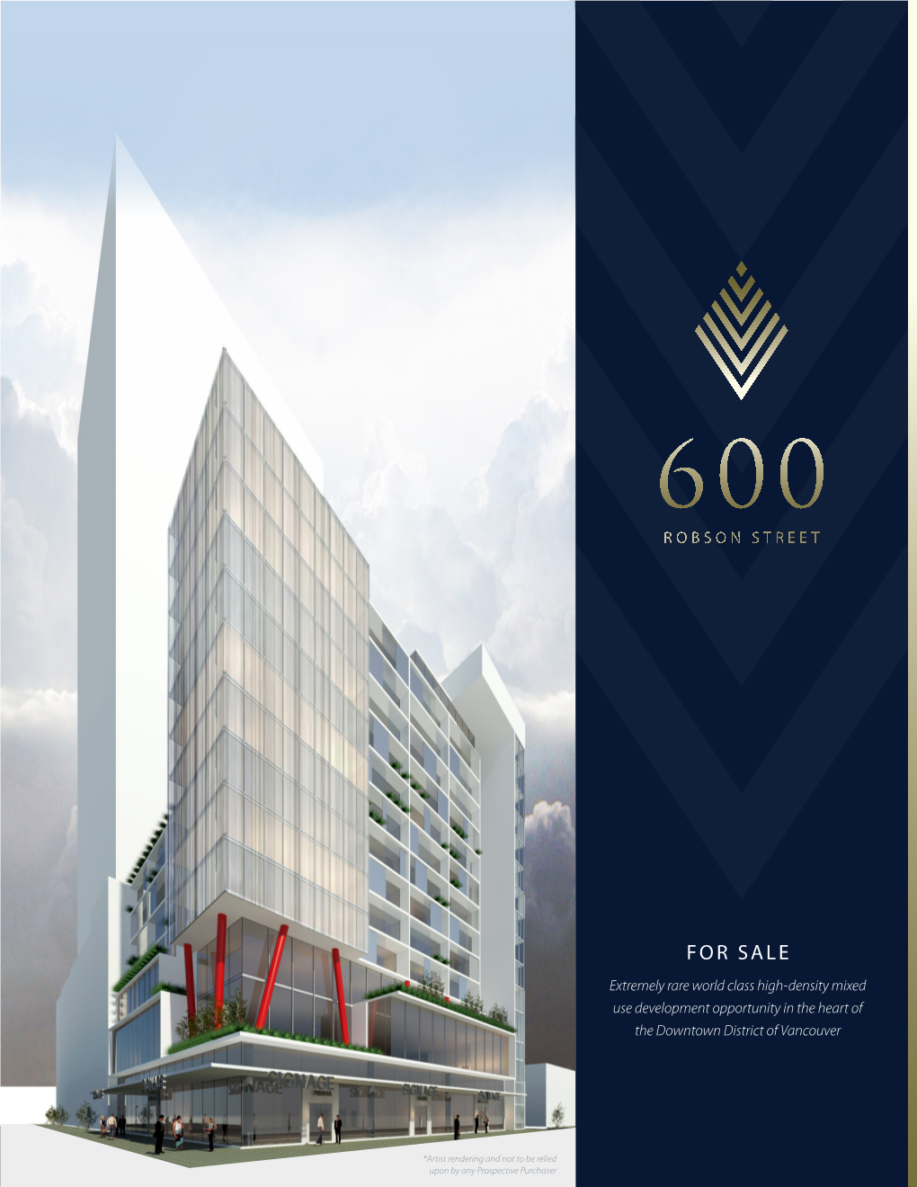 FOR SALE Extremely Rare World Class High-Density Mixed Use Development Opportunity in the Heart of the Downtown District of Vancouver