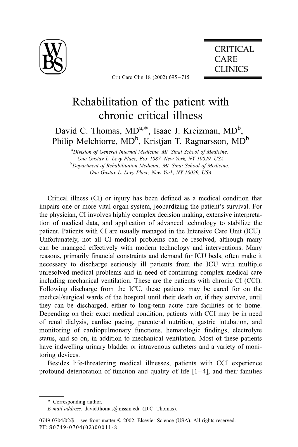 Rehabilitation of the Patient with Chronic Critical Illness David C