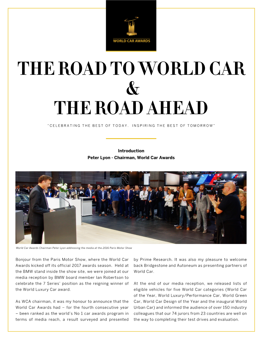 The Road to World Car & the Road Ahead