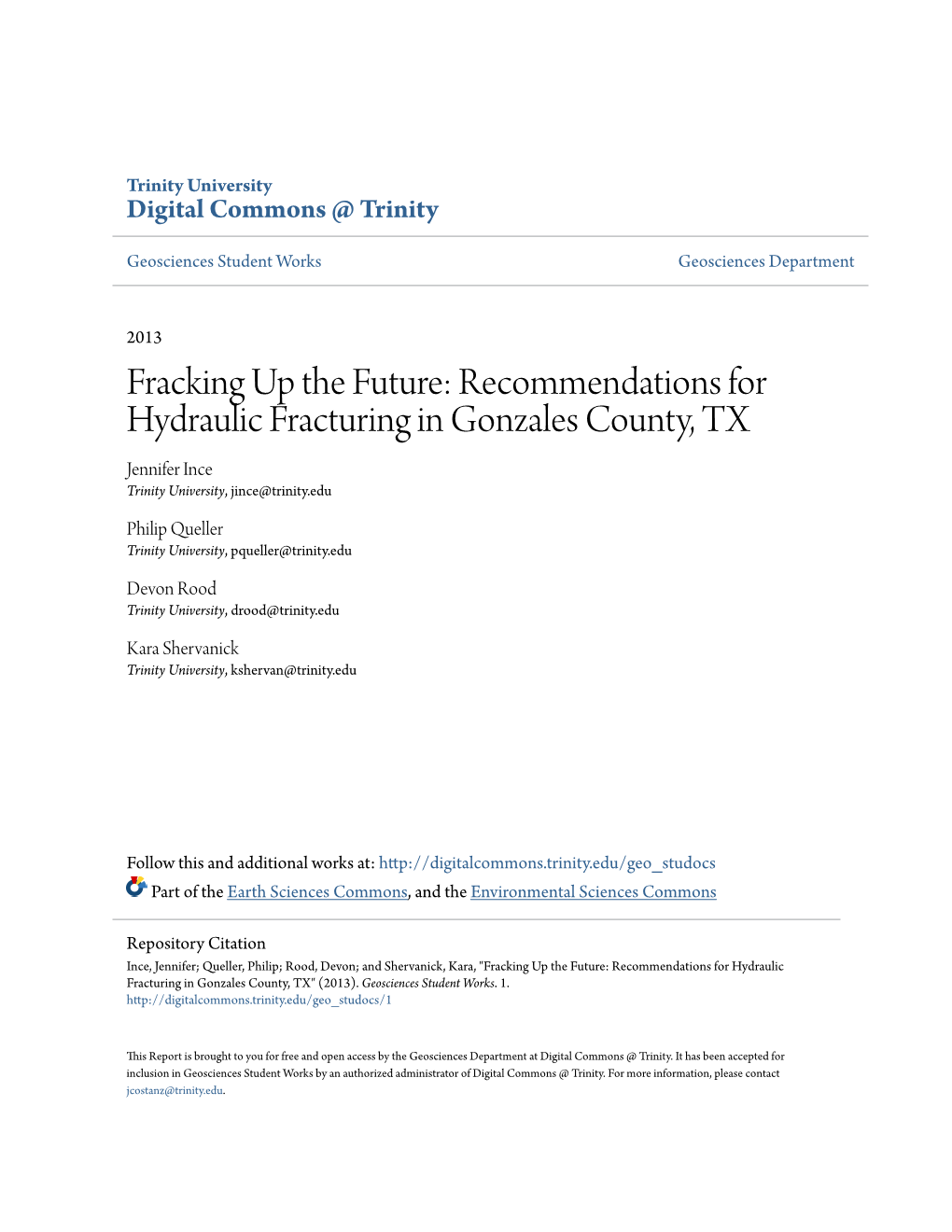 Recommendations for Hydraulic Fracturing in Gonzales County, TX Jennifer Ince Trinity University, Jince@Trinity.Edu