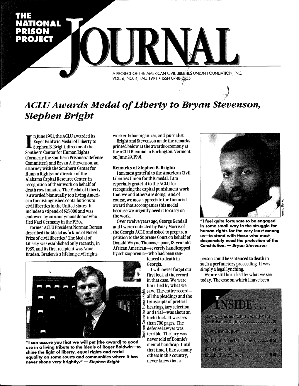 Acluawards Medal Ofliberty to Bryan Stevenson, Stephen Bright