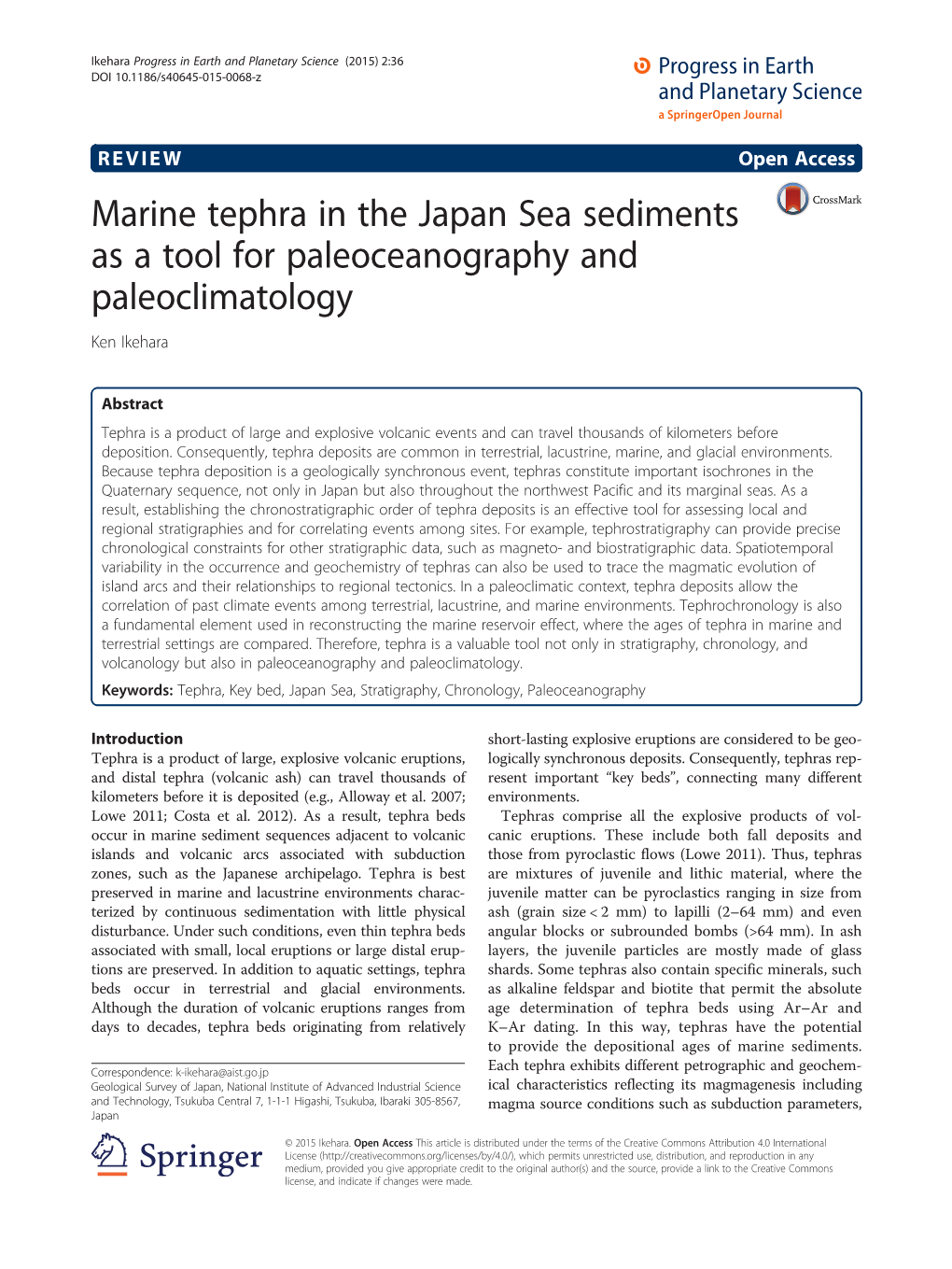 Marine Tephra in the Japan Sea Sediments As a Tool for Paleoceanography and Paleoclimatology Ken Ikehara