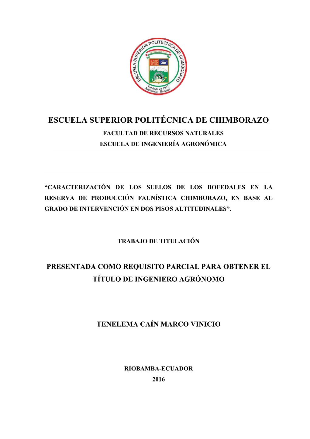 Escuela Superior Politécnica De Chimborazo Facultad De Recursos Naturales Escuela De Ingeniería Agronómica