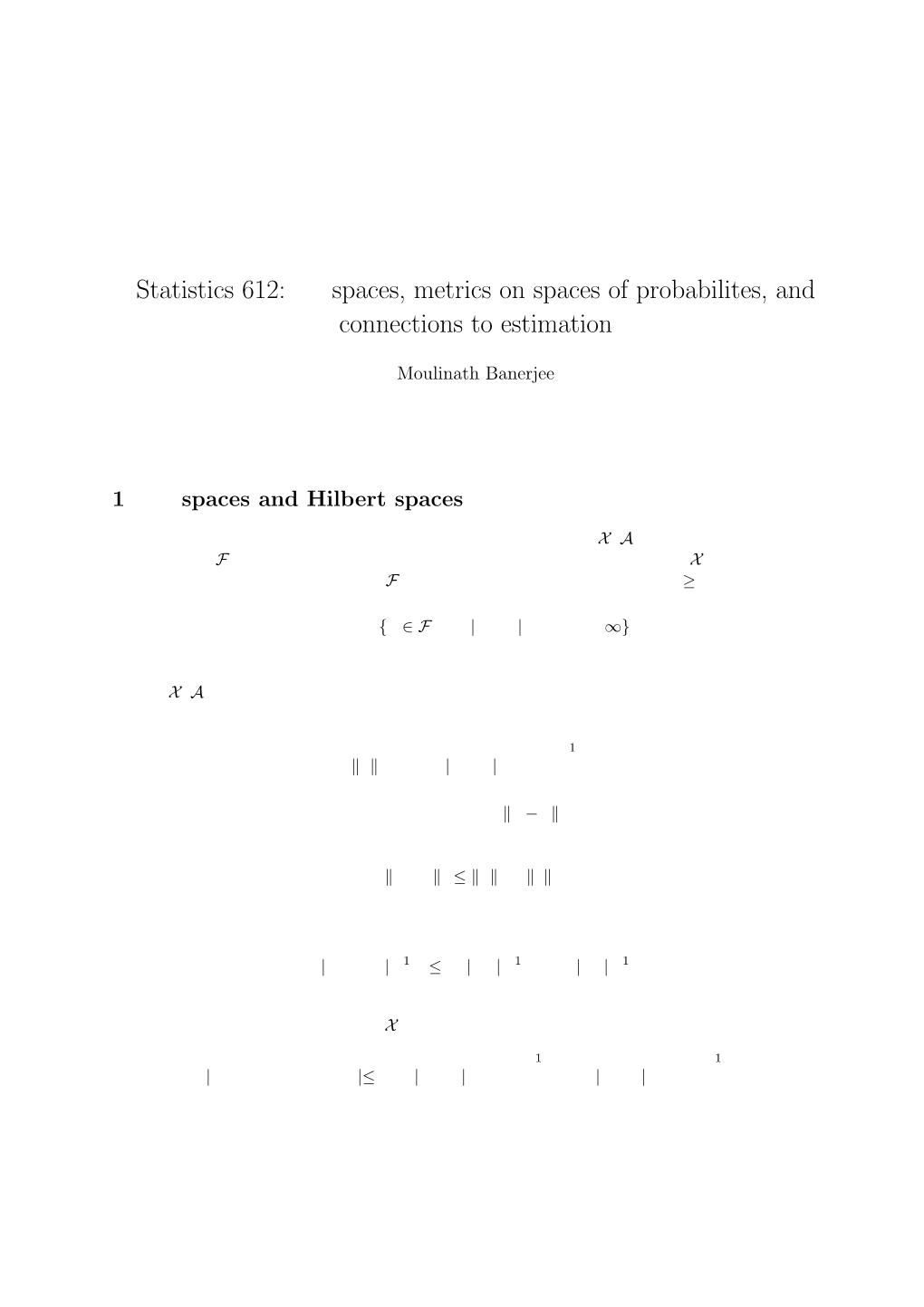 Statistics 612: Lp Spaces, Metrics on Spaces of Probabilites, and Connections to Estimation