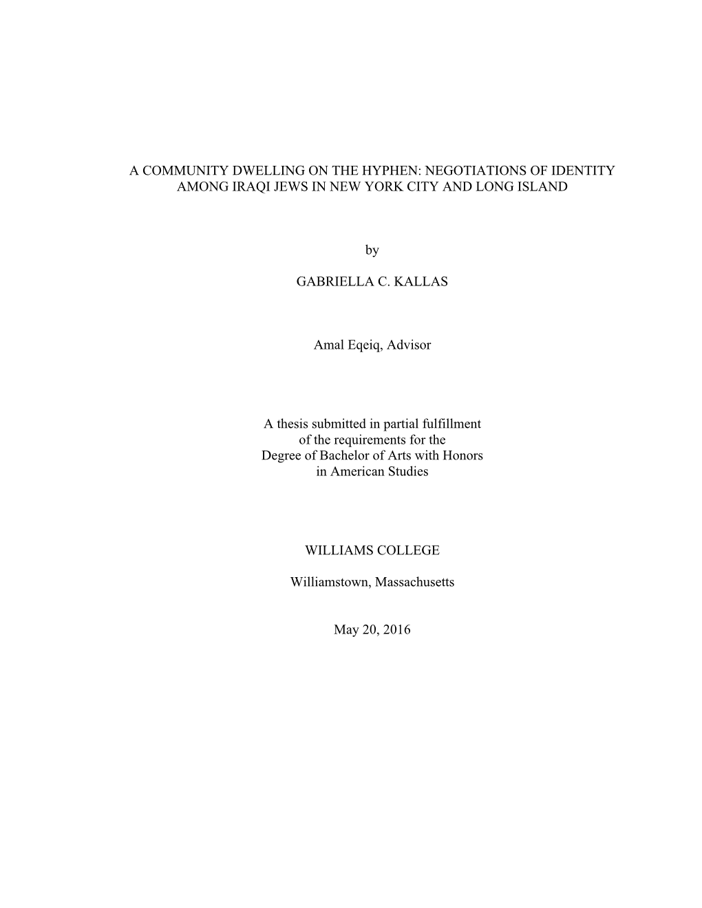 A Community Dwelling on the Hyphen: Negotiations of Identity Among Iraqi Jews in New York City and Long Island