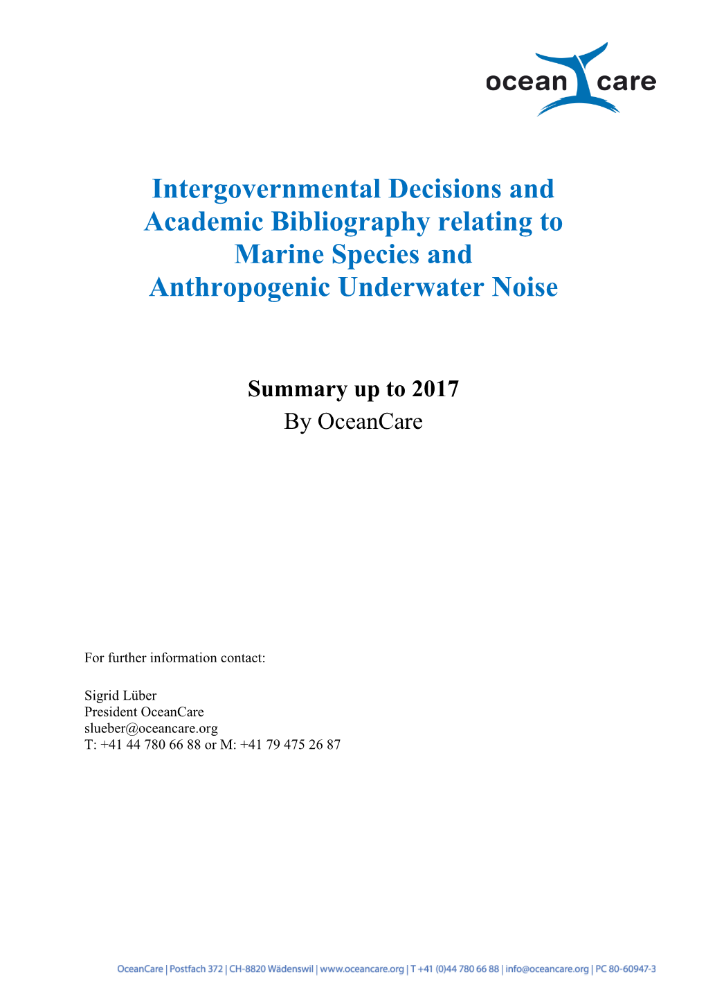 Intergovernmental Decisions and Academic Bibliography Relating to Marine Species and Anthropogenic Underwater Noise