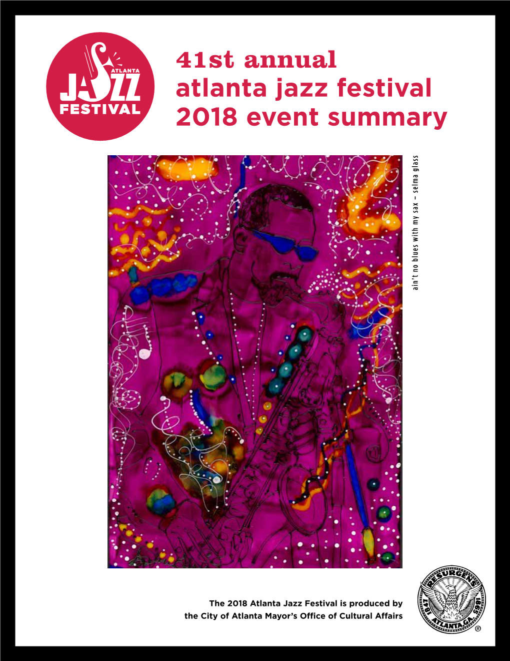 41St Annual Atlanta Jazz Festival 2018 Event Summary