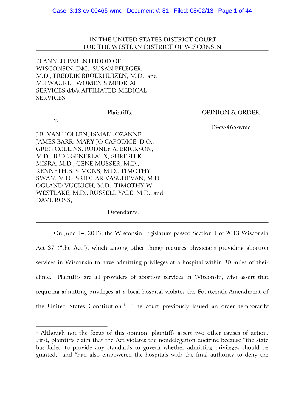 3:13-Cv-00465-Wmc Document #: 81 Filed: 08/02/13 Page 1 of 44