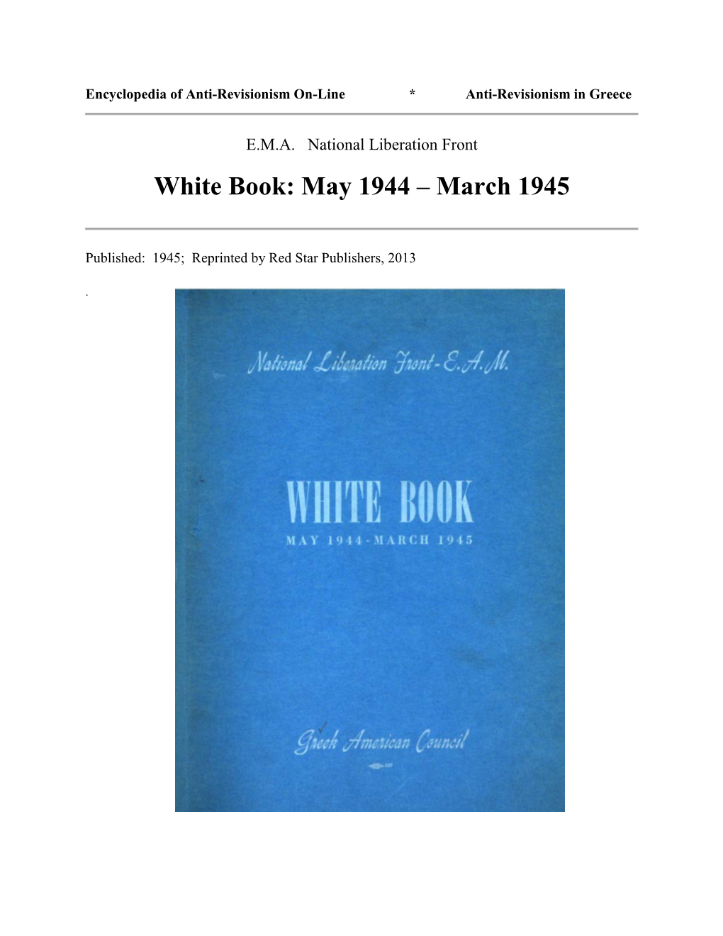 White Book: May 1944 – March 1945