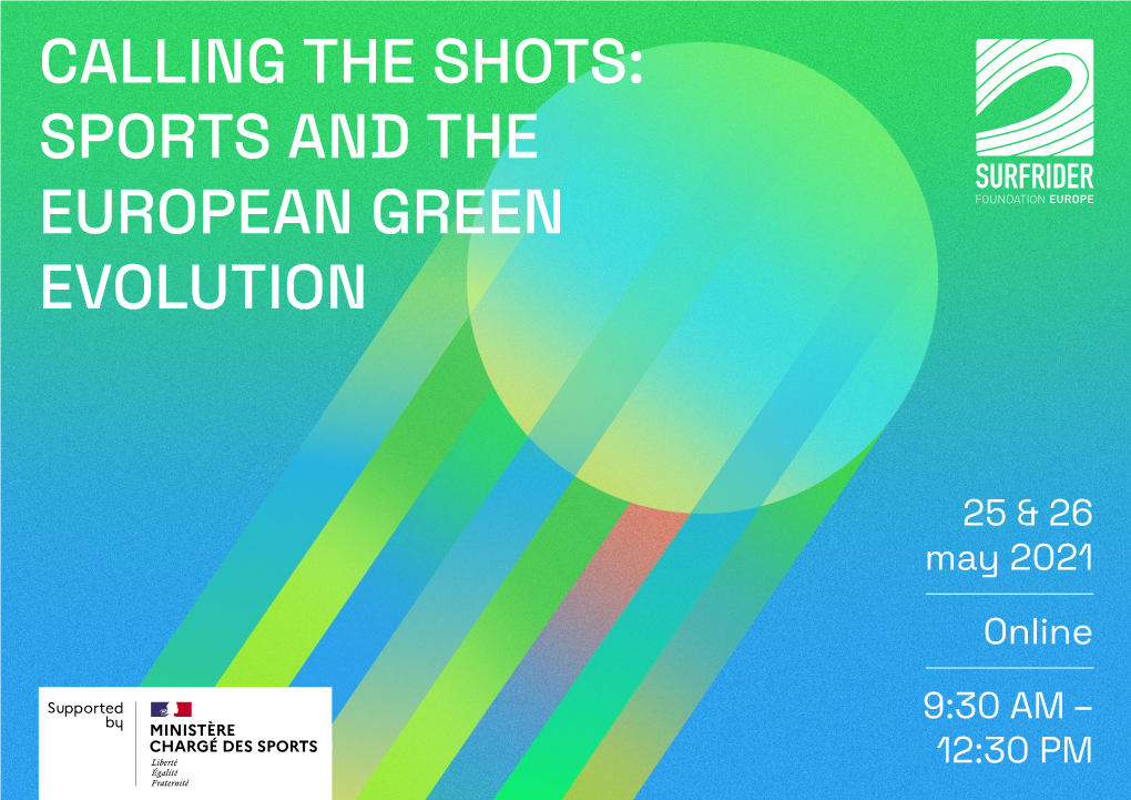 Calling the Shots: Sports and the European Green Evolution