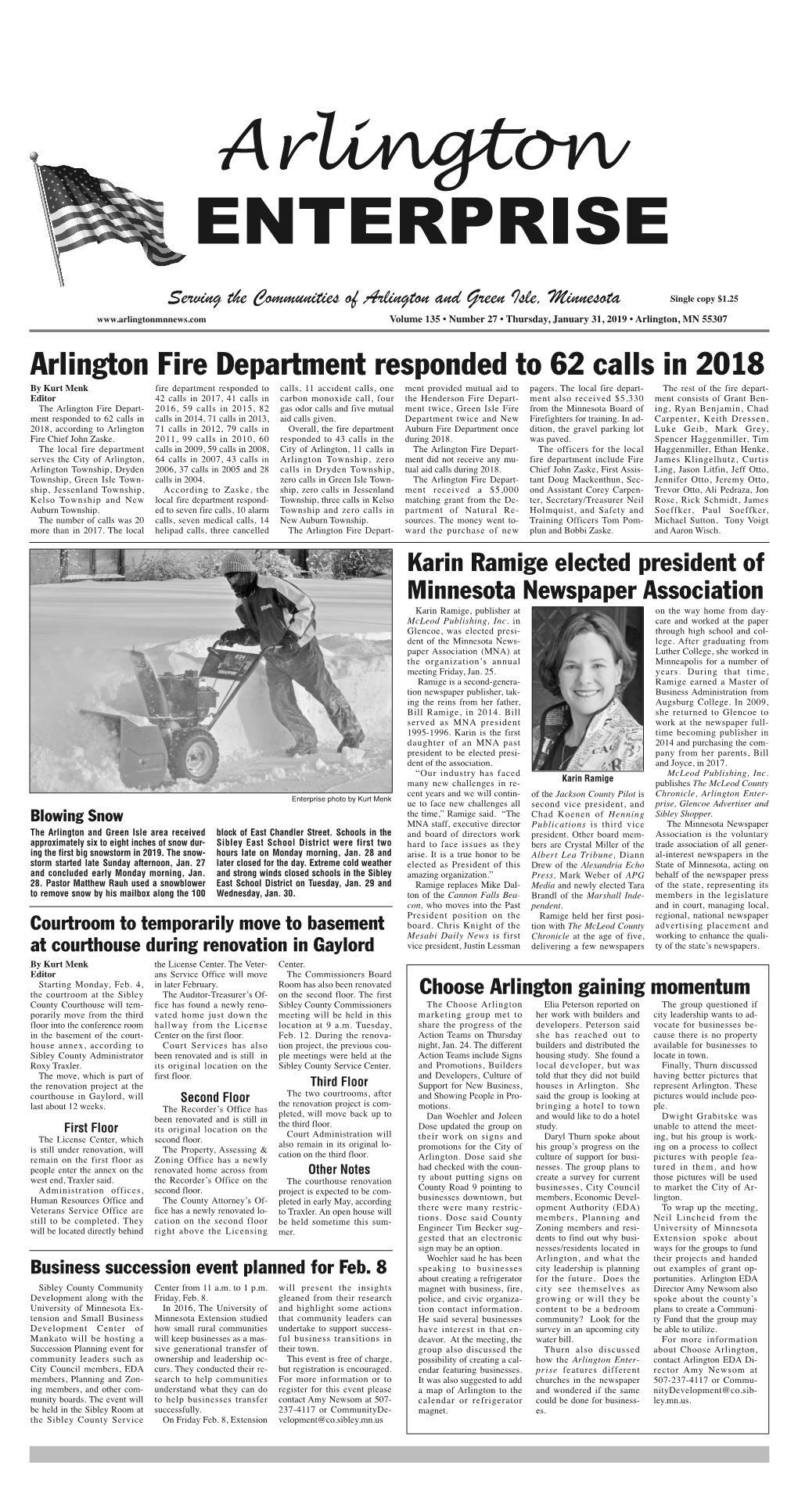 Arlington Fire Department Responded to 62 Calls in 2018 by Kurt Menk Fire Department Responded to Calls, 11 Accident Calls, One Ment Provided Mutual Aid to Pagers