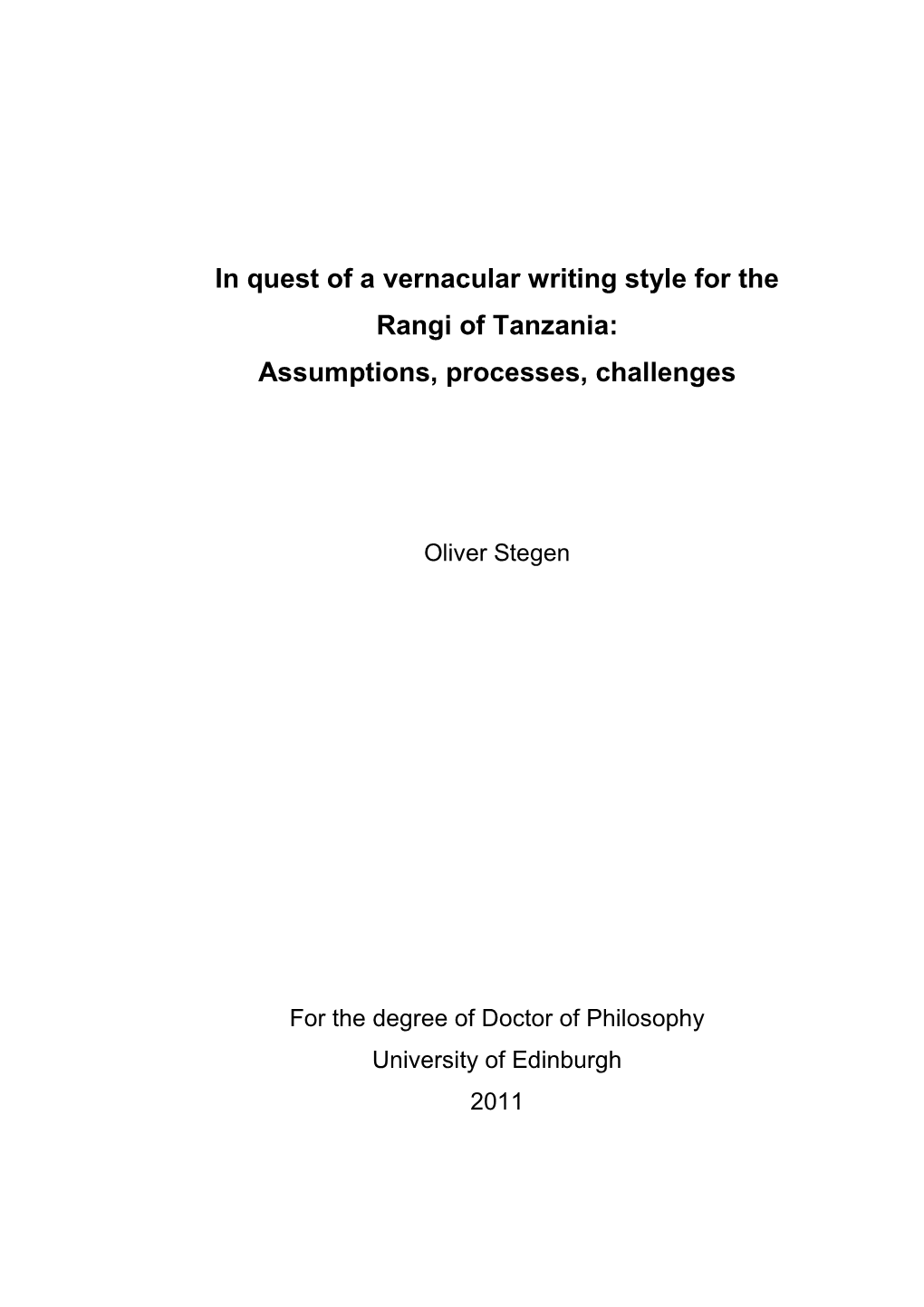 In Quest of a Vernacular Writing Style for the Rangi of Tanzania: Assumptions, Processes, Challenges