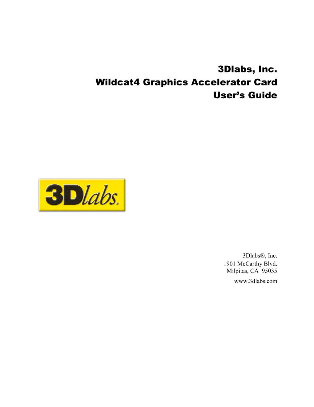 3Dlabs, Inc. Wildcat4 Graphics Accelerator Card User's Guide