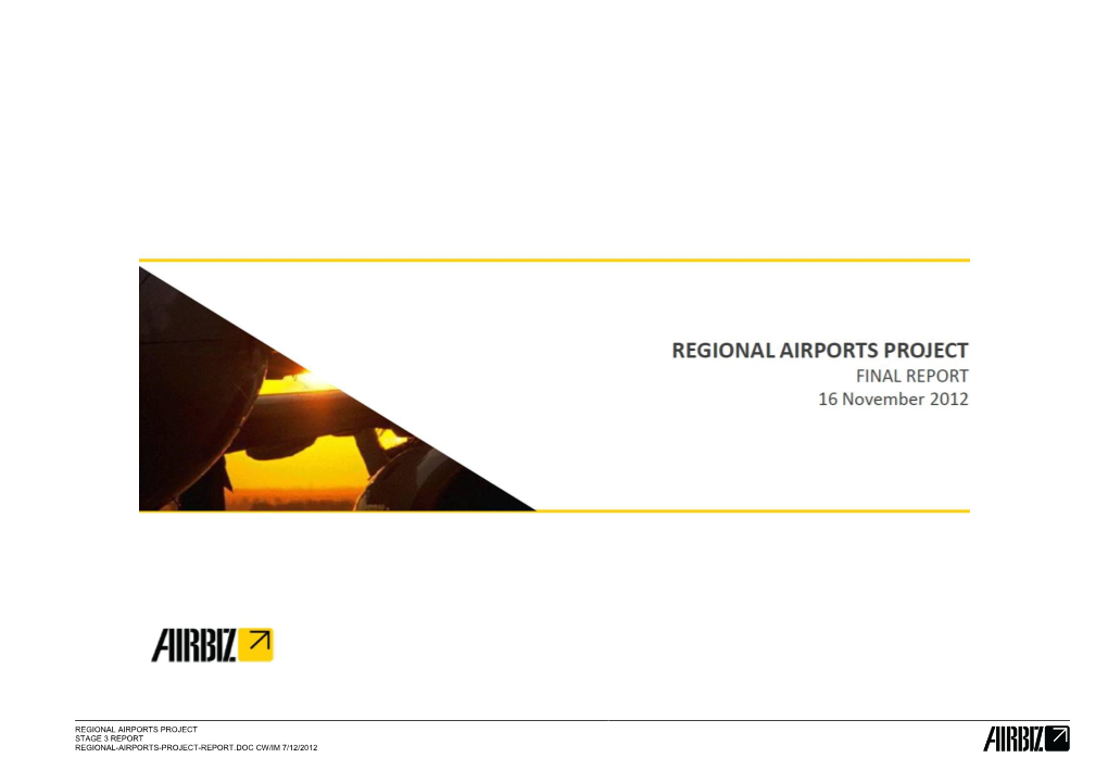 Regional Airports Project Stage 3 Report Regional-Airports-Project-Report.Doc Cw/Im 7/12/2012