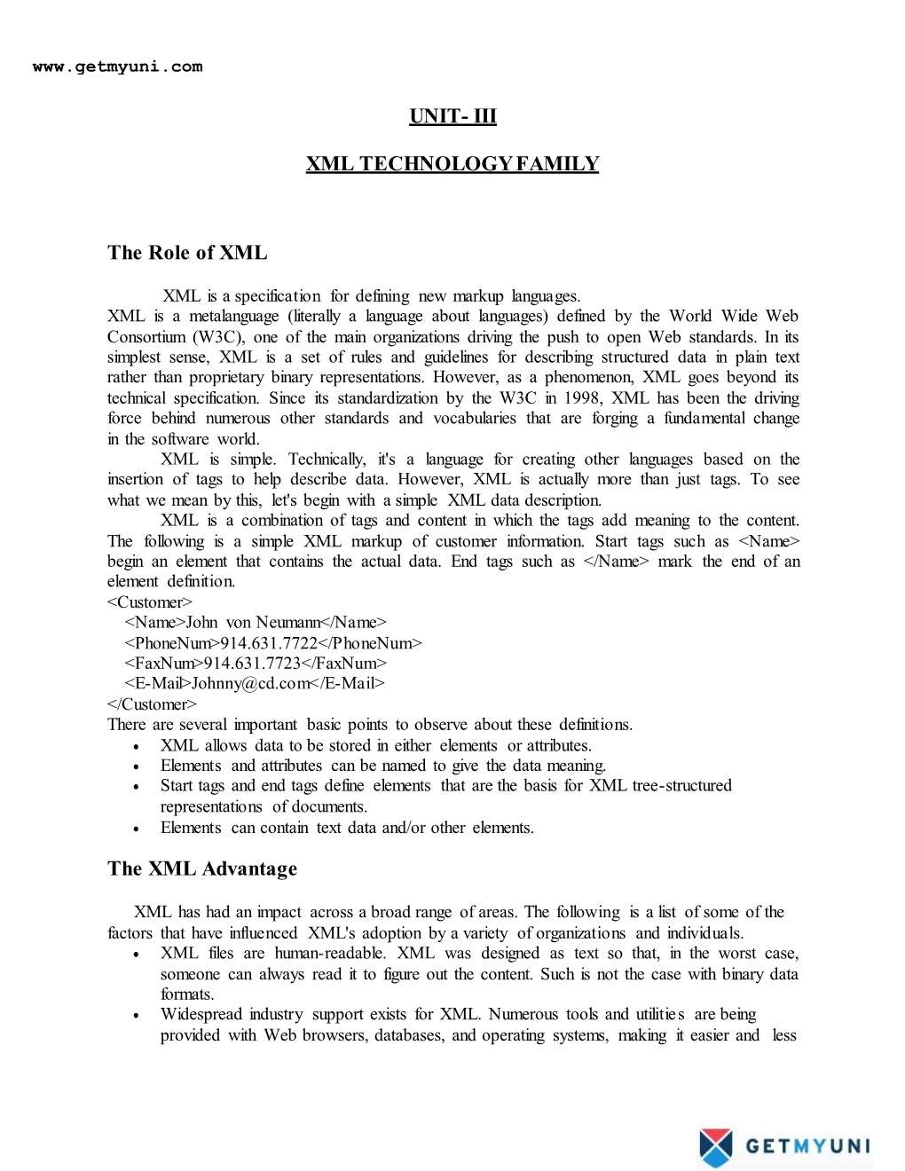 UNIT- III XML TECHNOLOGY FAMILY the Role of XML the XML Advantage