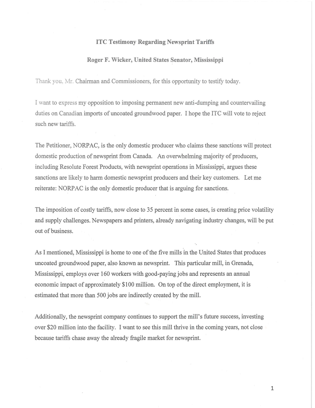 ITC Testimony Regarding Newsprint Tariffs Roger F. Wicker, United States Senator, Mississippi Thank You. Mr. Chairman and Commis