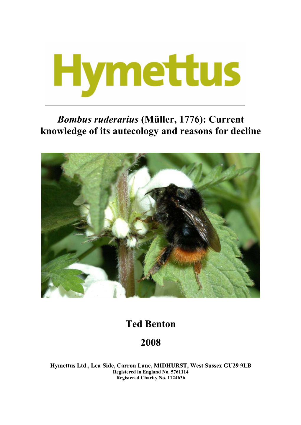 Bombus Ruderarius (Müller, 1776): Current Knowledge of Its Autecology and Reasons for Decline