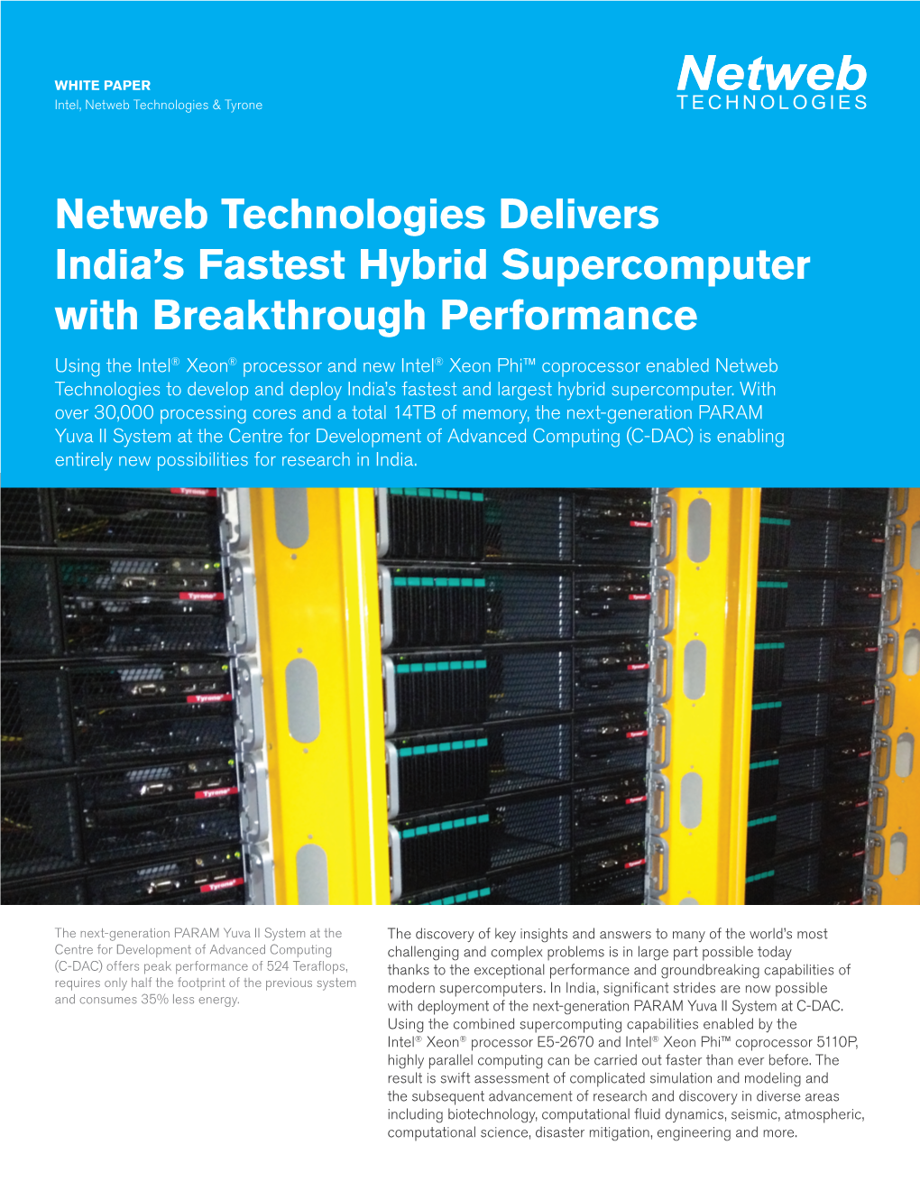 Netweb Technologies Delivers India's Fastest Hybrid Supercomputer With