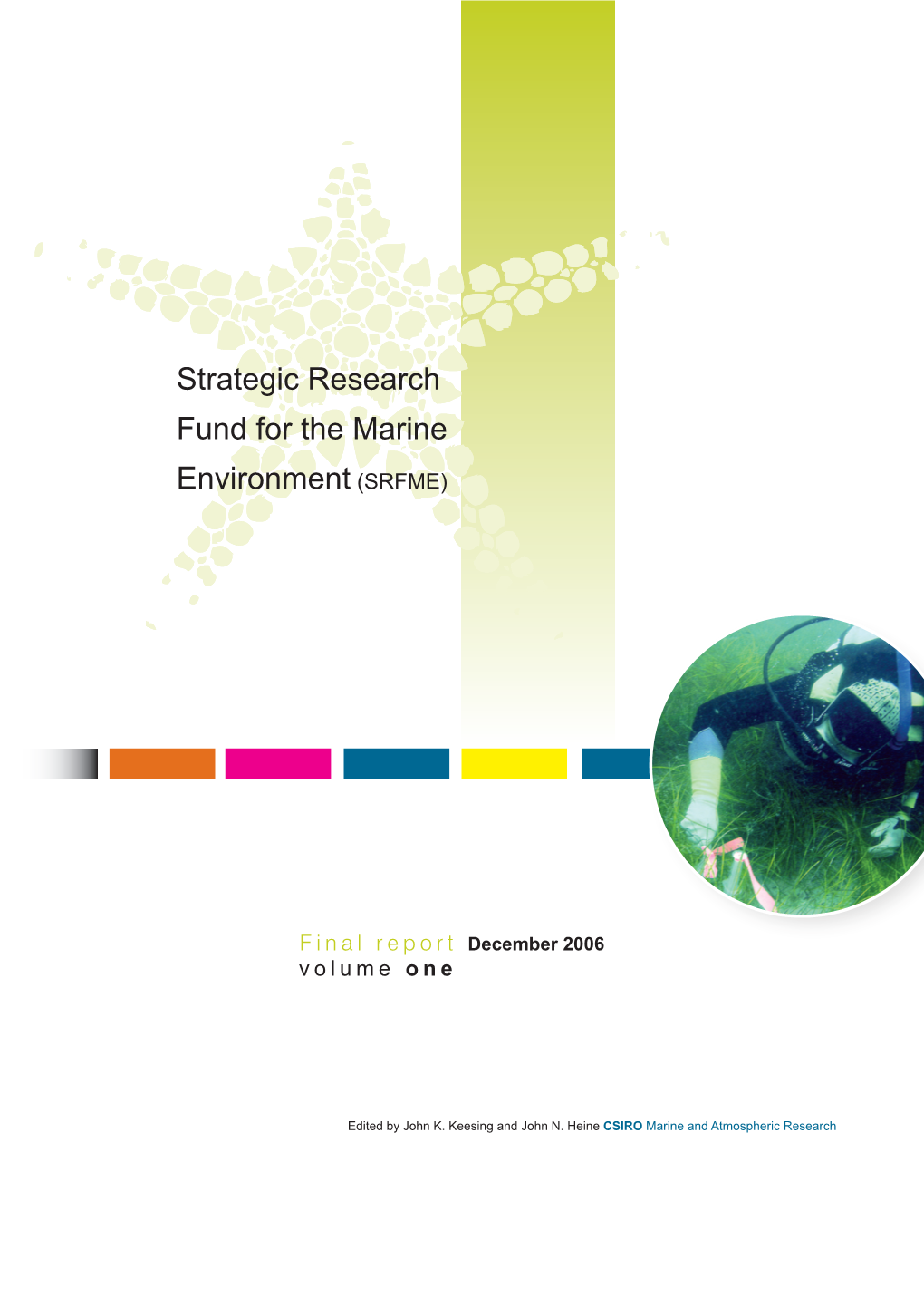 Strategic Research Fund for the Marine Environment (SRFME)