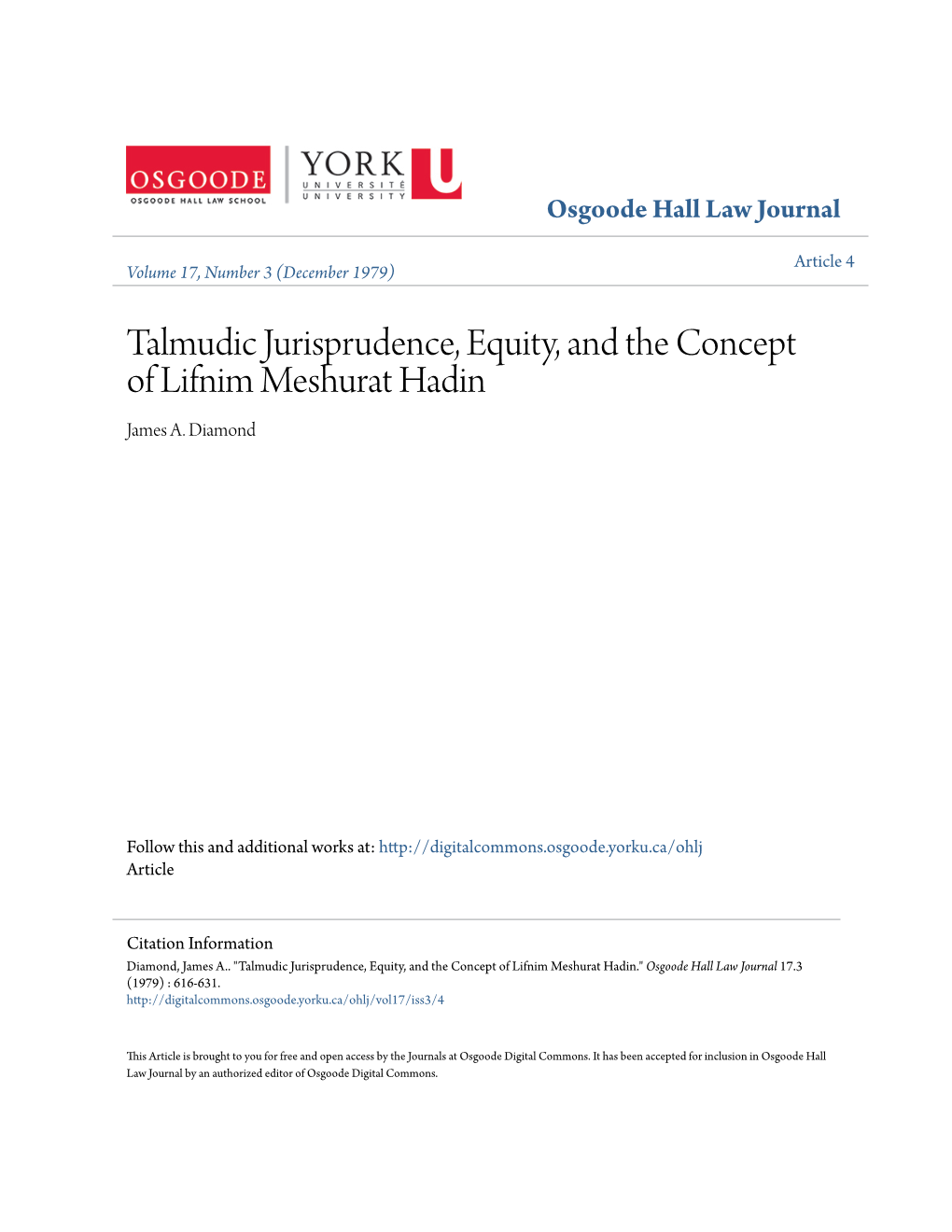 Talmudic Jurisprudence, Equity, and the Concept of Lifnim Meshurat Hadin James A