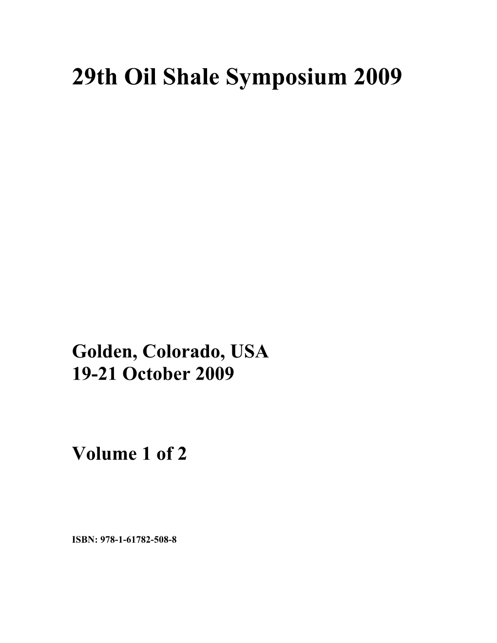 29Th Oil Shale Symposium 2009