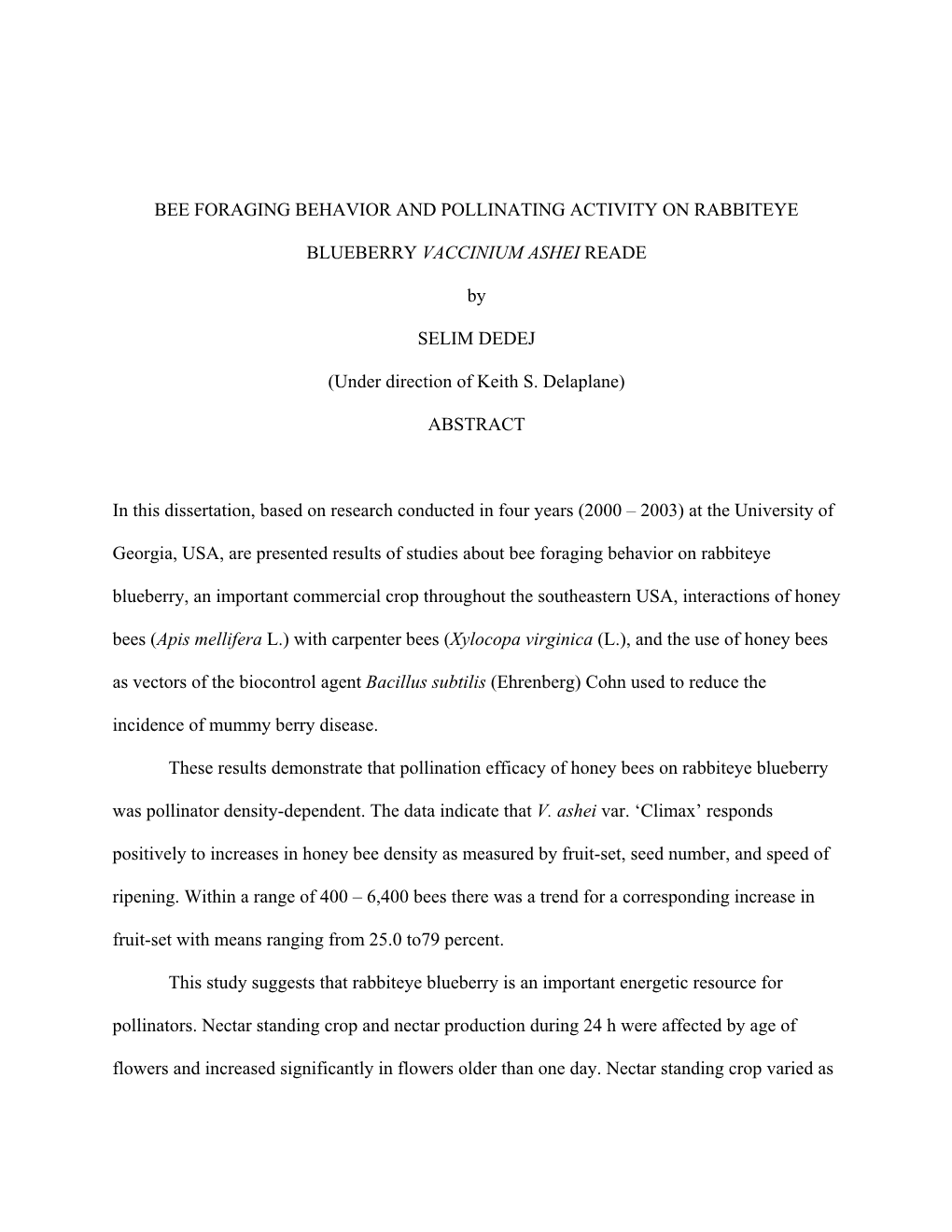 Bee Foraging Behavior and Pollinating Activity on Rabbiteye