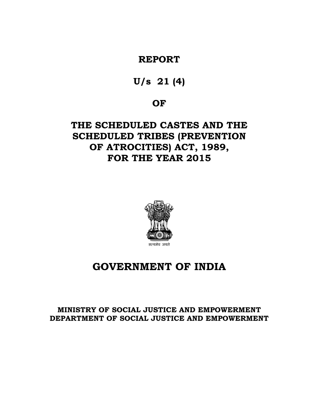 Of the Scheduled Castes and the Scheduled Tribes (Prevention of Atrocities) Act, 1989