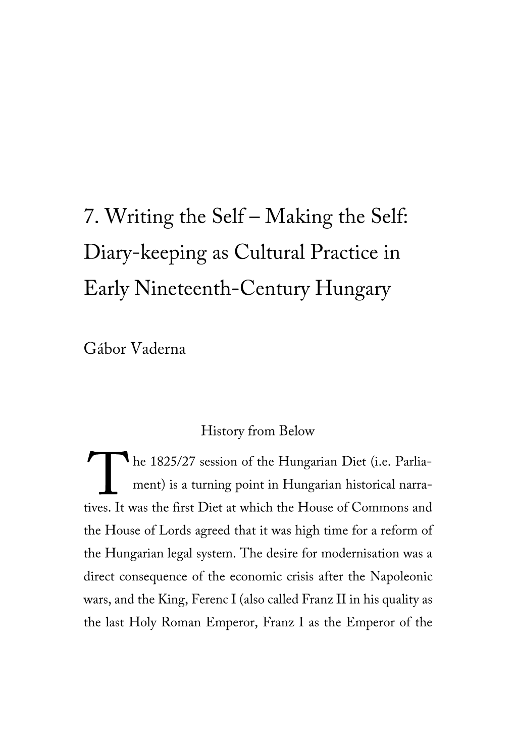 7. Writing the Self – Making the Self: Diary-Keeping As Cultural Practice in Early Nineteenth-Century Hungary
