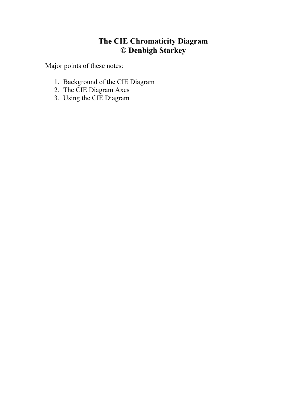 The CIE Chromaticity Diagram © Denbigh Starkey