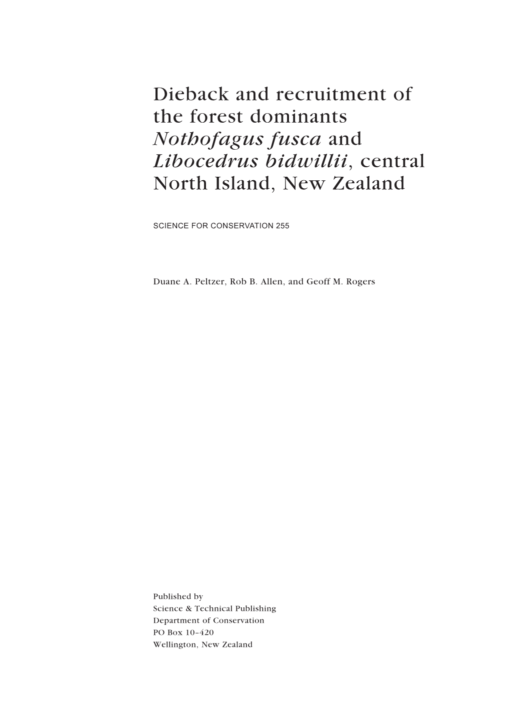 Dieback and Recruitment of the Forest Dominants Nothofagus Fusca and Libocedrus Bidwillii, Central North Island, New Zealand